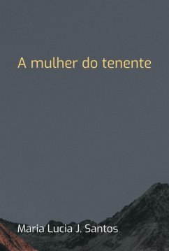 Cover A Mulher Do Tenente (eBook, PDF)