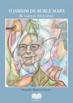 Cover O Jardim De Burle Marx & Outras Histórias (eBook, PDF)