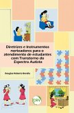 Diretrizes e instrumentos norteadores para o atendimento de estudantes com transtorno do espectro autista (eBook, ePUB) Diretrizes e instrumentos norteadores para o atendimento de estudantes com transtorno do espectro autista (eBook, ePUB)