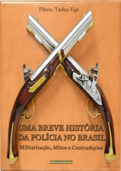 Cover Uma Breve História Da Polícia No Brasil (eBook, PDF)