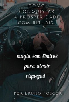 Cover Como Conquistar A Prosperidade Com Rituais (eBook, PDF)