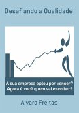 Desafiando A Qualidade (eBook, PDF)