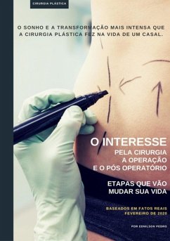 Cirurgia Plástica - Sonhos, Transformações E Dramas Reais (eBook, PDF) - Pedro, Ednilson