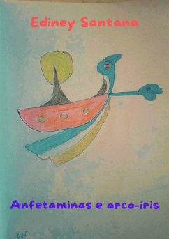 Cover Anfetaminas E Arco-íris (eBook, PDF)