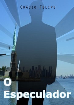 O Especulador (eBook, PDF) - Felipe, Orácio