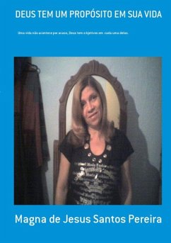 Cover Deus Tem Um Propósito Em Sua Vida (eBook, PDF)
