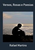 Versos, Rosas E Poesias (eBook, PDF)