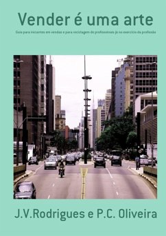 Vender É Uma Arte (eBook, PDF) - E Oliveira, J. v. rodrigues P. c.