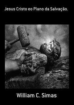 Cover Jesus Cristo Eo Plano Da Salvação. (eBook, PDF)