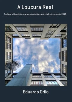 Cover A Loucura Real (eBook, PDF)