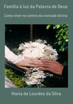 Cover Família À Luz Da Palavra De Deus (eBook, PDF)