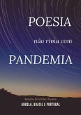 Poesia Não Rima Com Pandemia (eBook, PDF)
