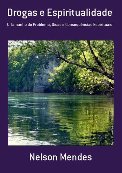 Drogas E Espiritualidade (eBook, PDF)