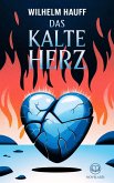 Wilhelm Hauff: Das kalte Herz (Novelaris Klassik) (eBook, ePUB) Wilhelm Hauff: Das kalte Herz (Novelaris Klassik) (eBook, ePUB)