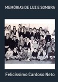 Memórias De Luz E Sombra (eBook, PDF)