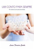 Um Conto Para Sempre (eBook, PDF) Um Conto Para Sempre (eBook, PDF)