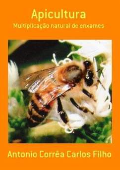 Apicultura (eBook, PDF) - Filho, Antonio Corrêa Carlos