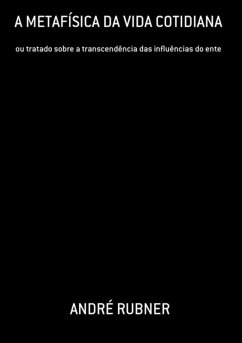 Cover A Metafísica Da Vida Cotidiana (eBook, PDF)