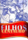 Filhos De Centauro (eBook, PDF)