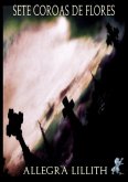 Sete Coroas De Flores (eBook, PDF)