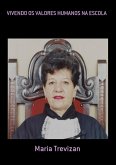 Vivendo Os Valores Humanos Na Escola (eBook, PDF)