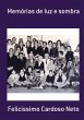 Memórias De Luz E Sombra (eBook, PDF) - Bild 1