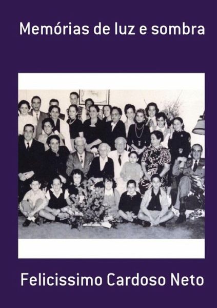 Memórias De Luz E Sombra (eBook, PDF) Memórias De Luz E Sombra (eBook, PDF)