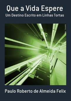 Cover Que A Vida Espere (eBook, PDF)