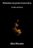 Reflexões Da Perda Involuntária (eBook, PDF)
