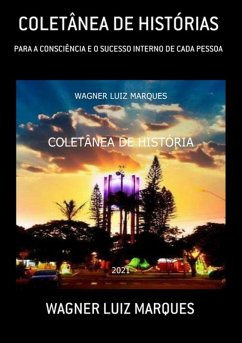 Coletânea De Histórias (eBook, PDF) - Marques, Wagner Luiz