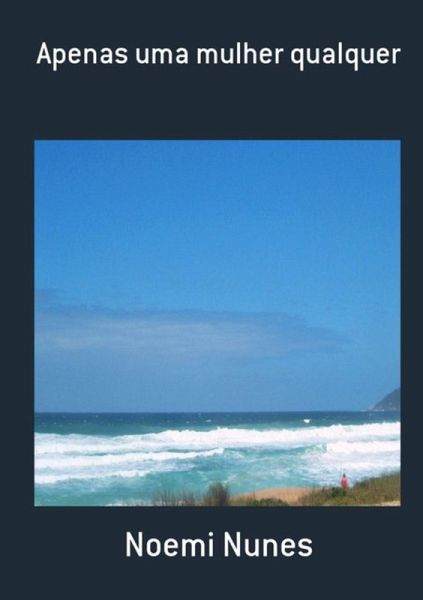 Apenas Uma Mulher Qualquer (eBook, PDF) Apenas Uma Mulher Qualquer (eBook, PDF)