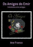 Os Amigos Do Emir (eBook, PDF) Os Amigos Do Emir (eBook, PDF)