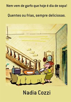 Cover Nem Vem De Garfo Que Hoje É Dia De Sopa! (eBook, PDF)