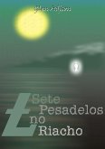 Sete Pesadelos No Riacho (eBook, PDF)