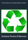Políticas Públicas E Legislação Ambiental Municipal (eBook, PDF)
