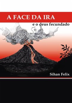 Cover A Face Da Ira (eBook, PDF)
