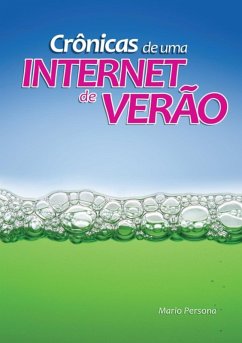 Crônicas De Uma Internet De Verão (eBook, ePUB) - Persona, Mario