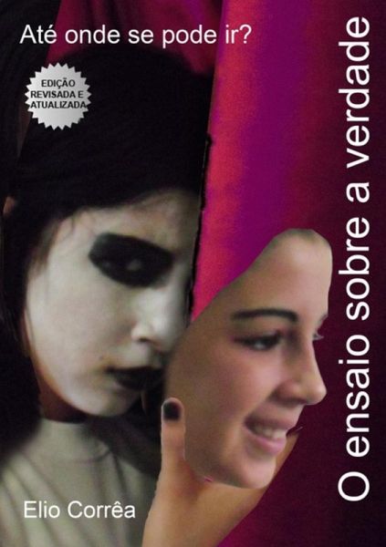 O Ensaio Sobre A Verdade (eBook, PDF) O Ensaio Sobre A Verdade (eBook, PDF)