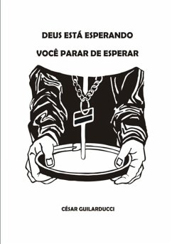 Cover Deus Está Esperando Você Parar De Esperar (eBook, PDF)