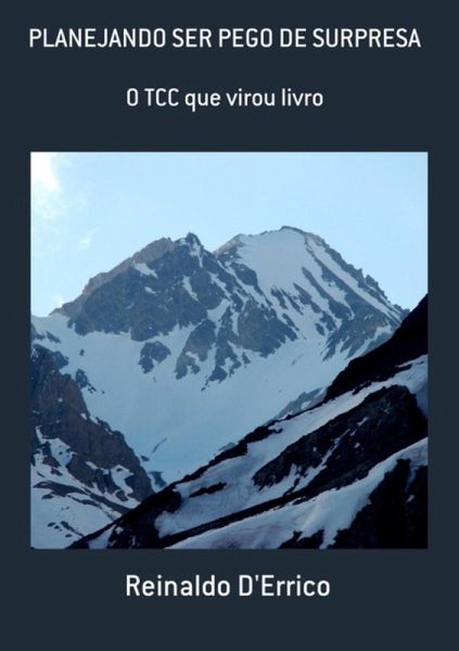 Planejando Ser Pego De Surpresa (eBook, PDF)