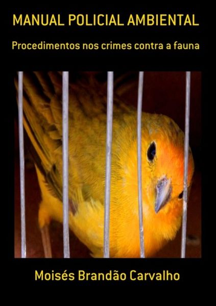 Manual Policial Ambiental (eBook, PDF) Manual Policial Ambiental (eBook, PDF)