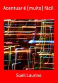 Acentuar É (muito) Fácil (eBook, PDF)