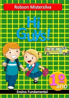 Hi Guys - Língua Inglesa (eBook, PDF) - Mistersilva, Robson