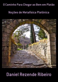 Cover O Caminho Para Chegar Ao Bem Em Platão (eBook, PDF)