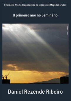 Cover O Primeiro Ano No Propedêutico Da Diocese De Mogi Das Cruzes (eBook, PDF)