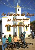 As Capelas De Roça No Município De Lagoinha, Sp (eBook, PDF) As Capelas De Roça No Município De Lagoinha, Sp (eBook, PDF)