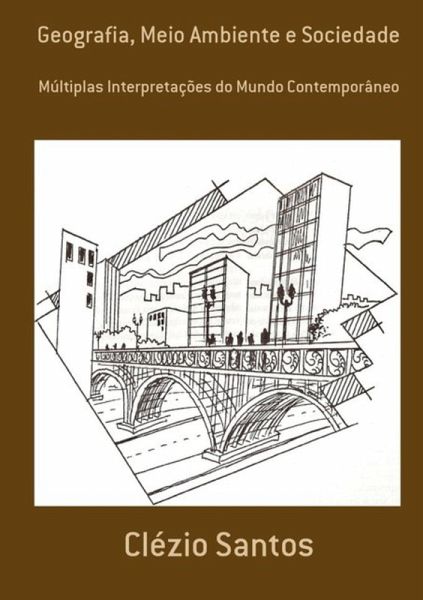 Geografia, Meio Ambiente E Sociedade (eBook, PDF)