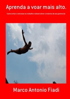 Cover Aprenda A Voar Mais Alto. (eBook, PDF)