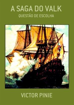 A Saga Do Valk (eBook, PDF) - Pinie, Victor
