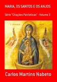Maria, Os Santos E Os Anjos (eBook, PDF) Maria, Os Santos E Os Anjos (eBook, PDF)